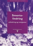 "Smertelindring - utfordring og muligheter" av Finn Nortvedt