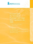 "Excerpts from the Norwegian passenger and cargo ship legislation, etc. 2008" av Sjøfartsdirektoratet