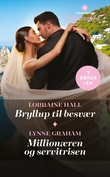"Bryllup til besvær ; Millionæren og servitrisen" av Lorraine Hall