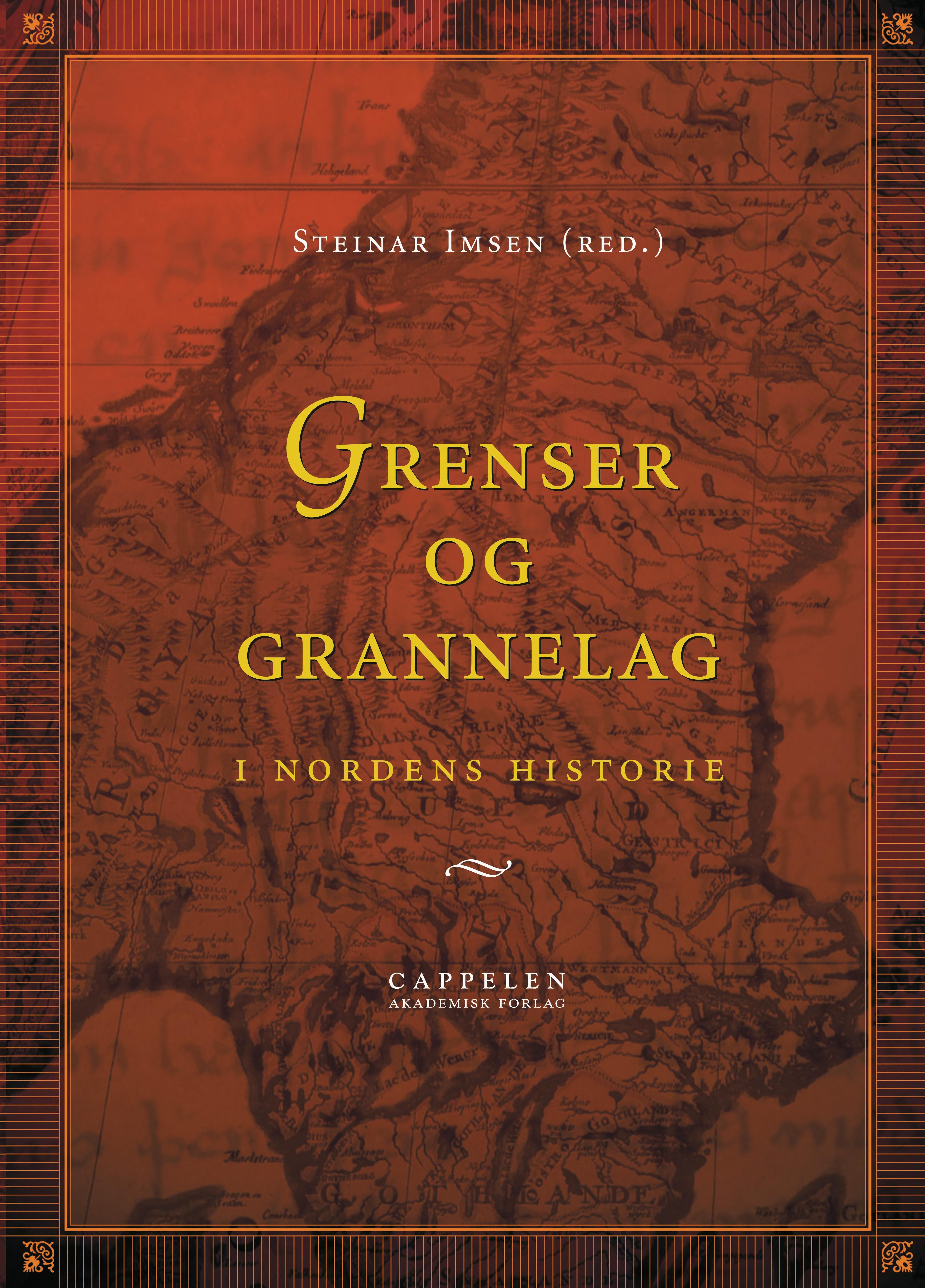 "Grenser og grannelag i Nordens historie" av Steinar Imsen