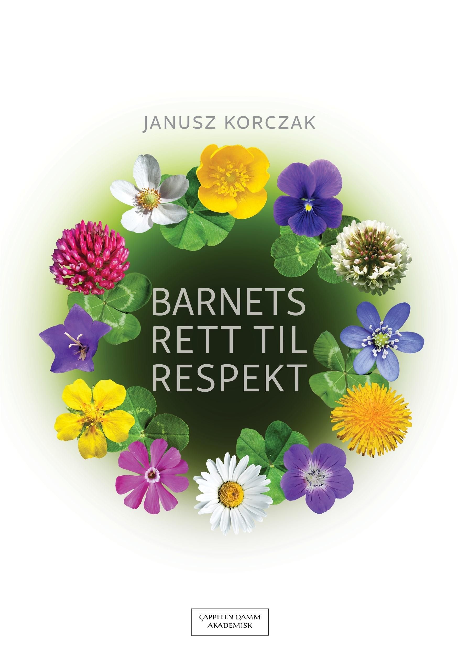 "Barnets rett til respekt" av Janusz Korczak