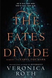 "The fates divide" av Veronica Roth