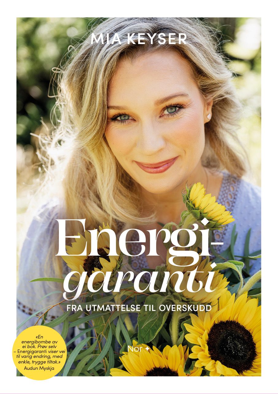 "Energigaranti - fra utmattelse til overskudd" av Mia Keyser