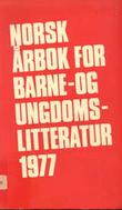 "Norsk årbok for barne- og ungdomslitteratur 1977" av Audun Thorsen