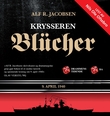 "Krysseren Bl√ºcher - 9. april 1940" av Alf R. Jacobsen