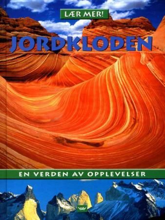 "Jordkloden - en verden av opplevelser" av Dagny Holm
