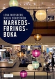 "Markedsføringsboka" av Lena Mossberg
