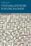 "Vitenskapsteori for økonomer" av Frode Nyeng