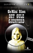 "Det gule gjenferd" av Ole-Mikal Nilsen