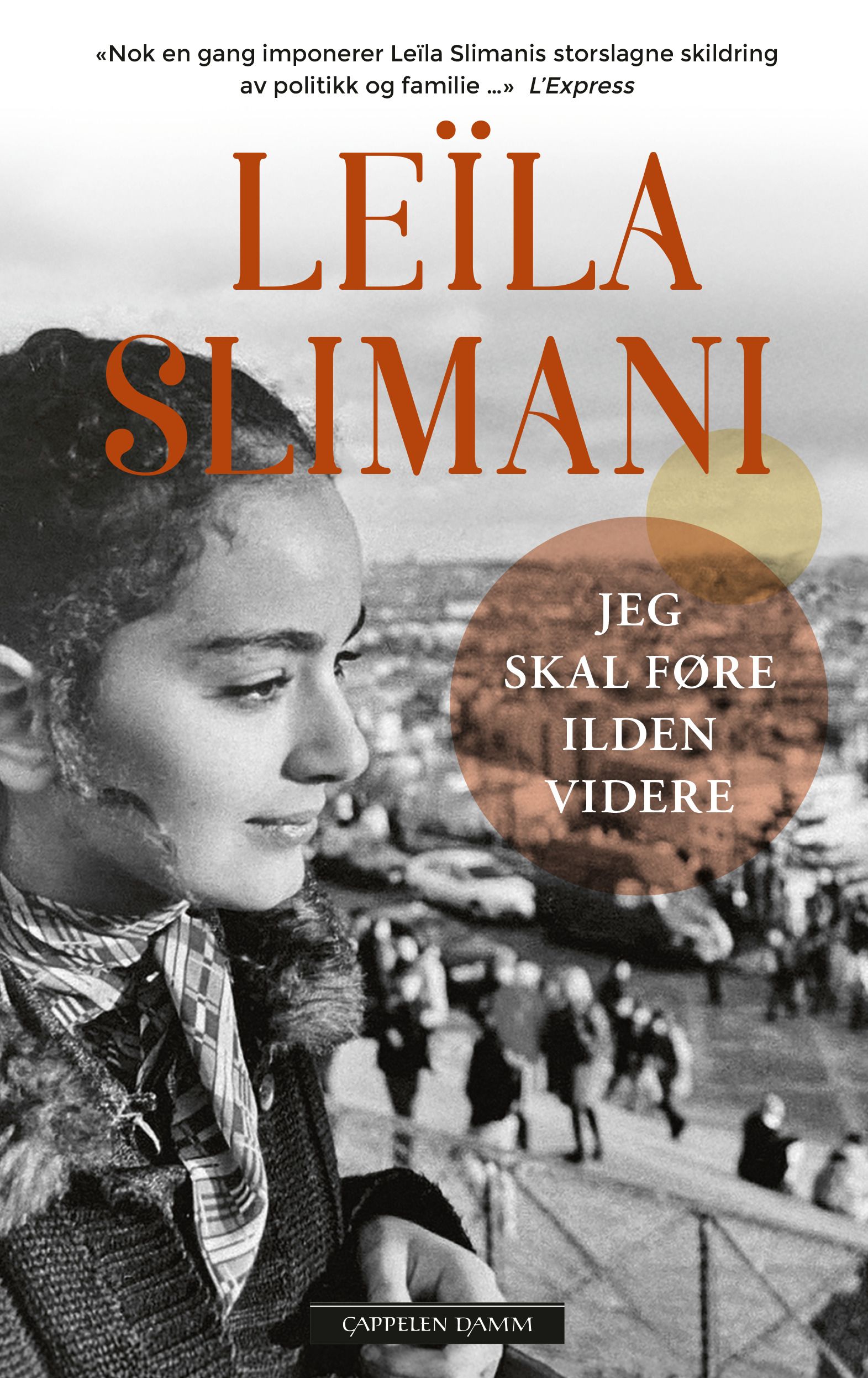 "Jeg skal føre ilden videre" av Leila Slimani
