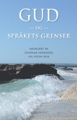 Omslagsbilde av Gud og språkets grenser