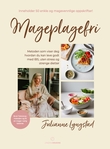 "Mageplagefri metoden som viser deg hvordan du kan leve godt  med IBS, uten stress og strenge dietter" av Julianne Lyngstad
