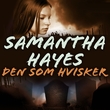 "Den som hvisker" av Sam Hayes