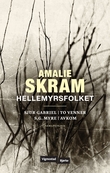 "Hellemyrsfolket" av Amalie Skram
