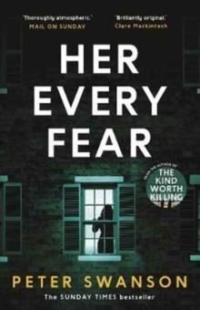 "Her every fear" av Peter Swanson