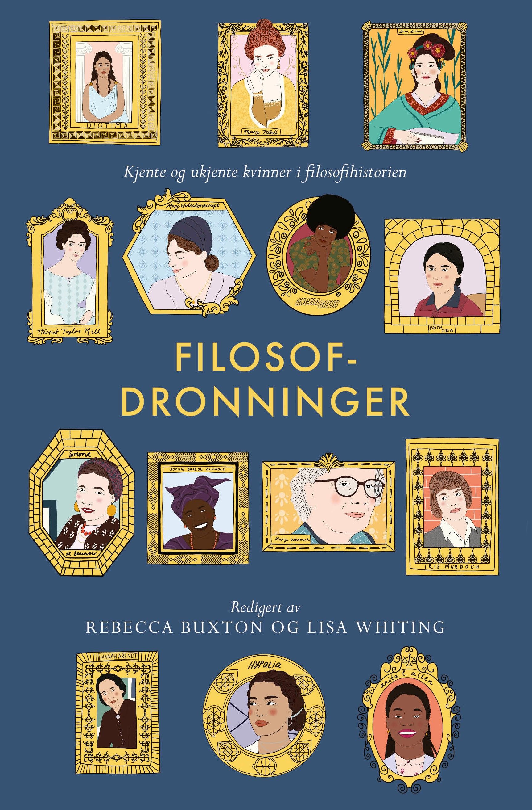 "Filosofdronninger - kjente og ukjente kvinner i filosofihistorien" av Emmy Smith