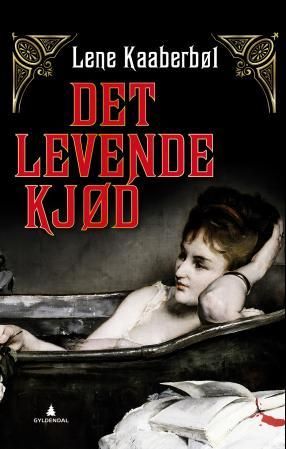 "Det levende kjød" av Lene Kaaberbøl