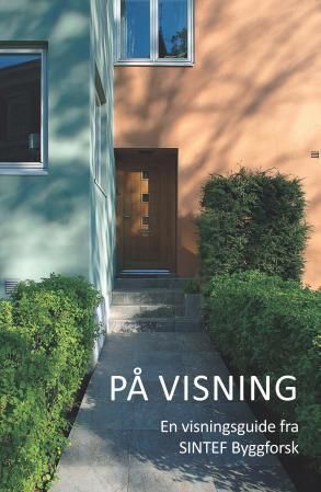 "På visning - en visningsguide fra SINTEF Byggforsk" av Ina C. Sandberg