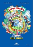 "Elle melle, d-bok - les og forstå 3 : norsk for barnetrinnet" av Anne-Lise Gjerdrum