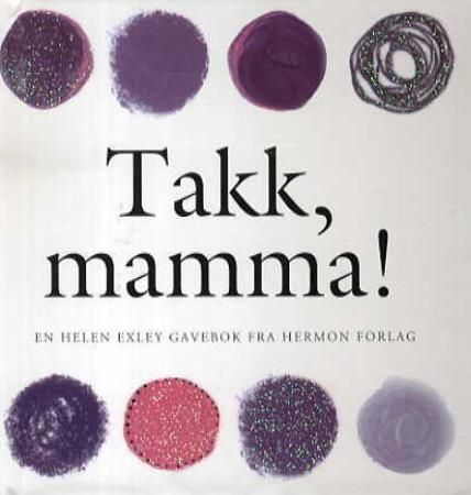 "Takk, mamma!" av Pam Brown