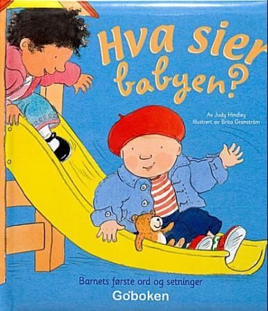 "Hva sier babyen? - barnets første ord og setninger" av Judy Hindley
