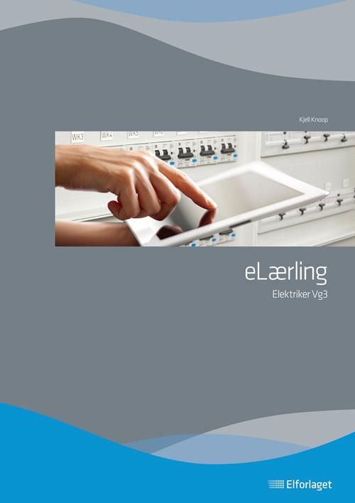 "eLærling - elektriker vg3" av Kjell Knoop