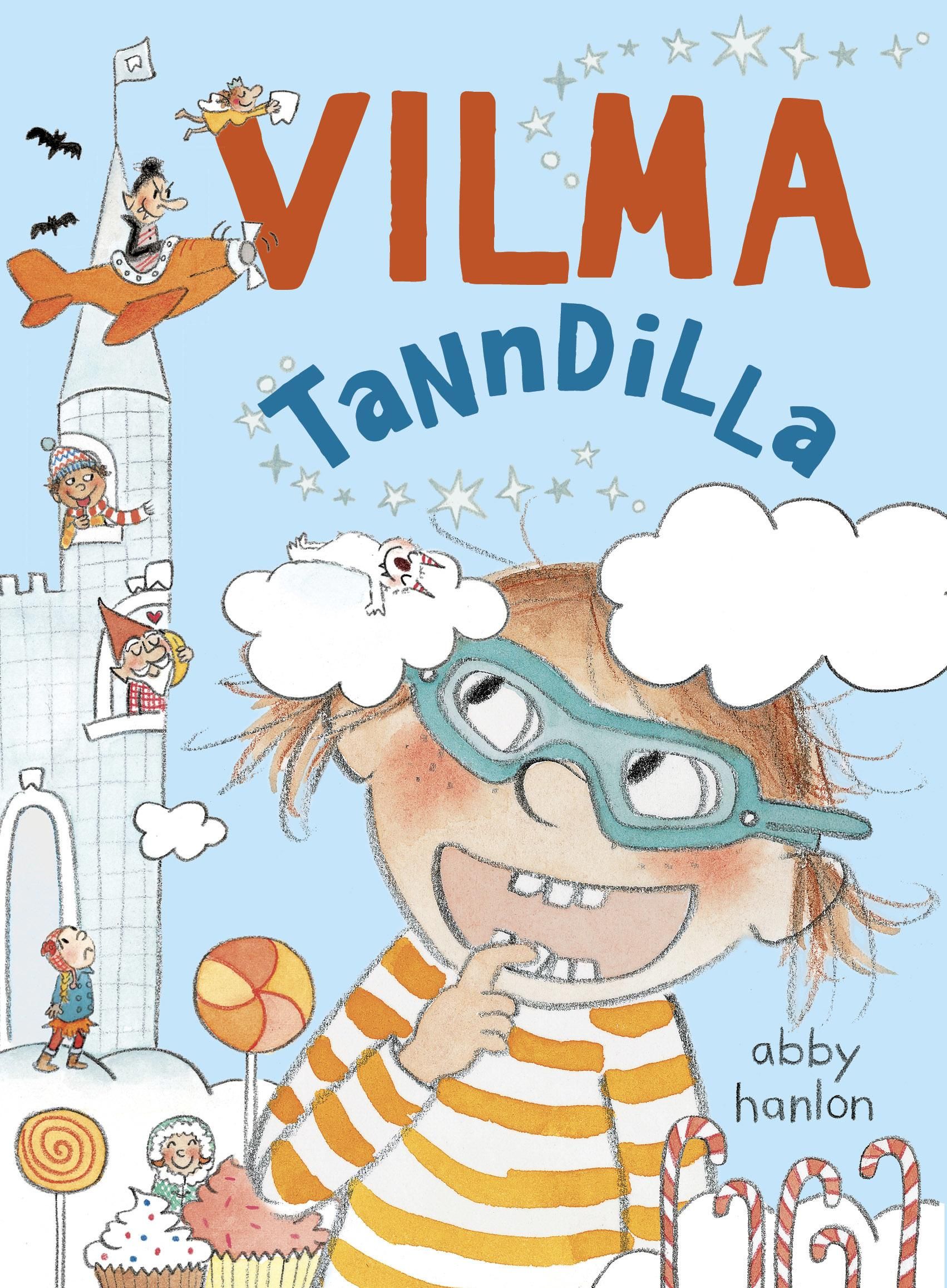 "Vilma tanndilla" av Abby Hanlon