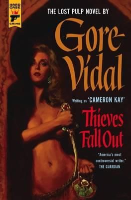 "Thieves fall out - hard case crime" av Gore Vidal