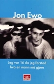 Omslagsbilde av Jeg var 16 da jeg forstod hva en mann må gjøre