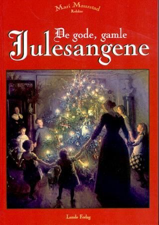 "De gode, gamle julesangene" av Mari Maurstad