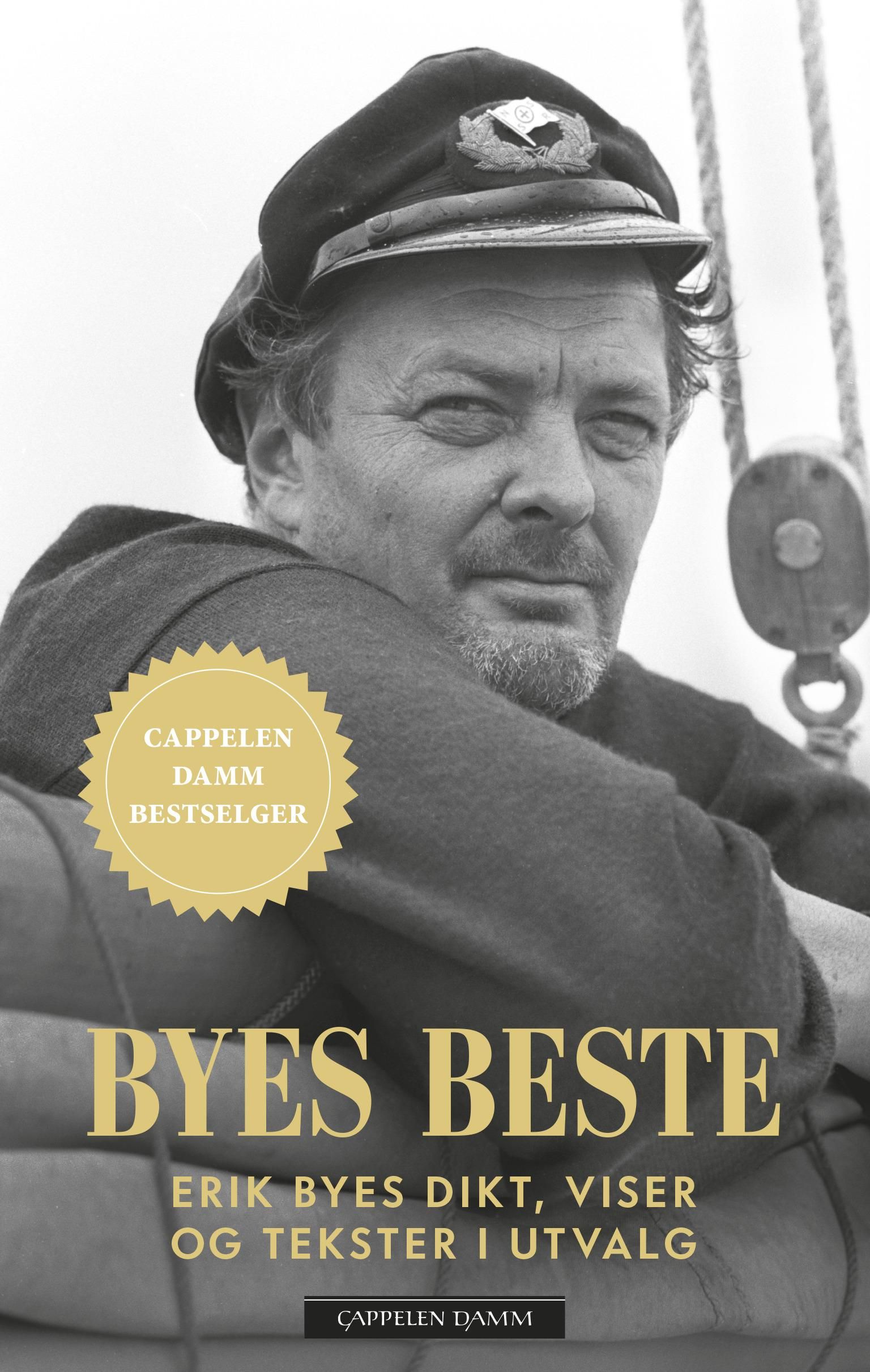 "Byes beste - dikt, viser og tekster i utvalg" av Erik Bye
