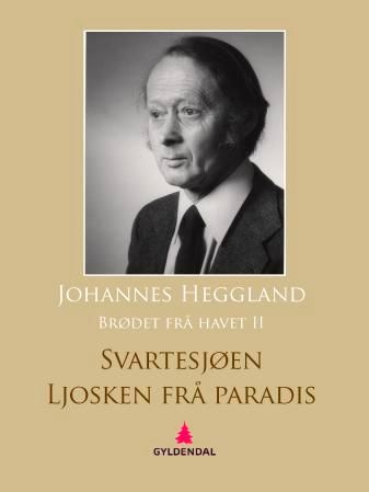 "Brødet frå havet II - romanar" av Johannes Heggland