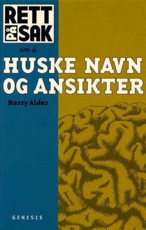 "Om å huske navn og ansikter" av Harry Alder