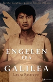 "Engelen fra Galiliea - roman" av Laura Restrepo