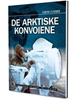 "De arktiske konvoiene" av Stine Overbye
