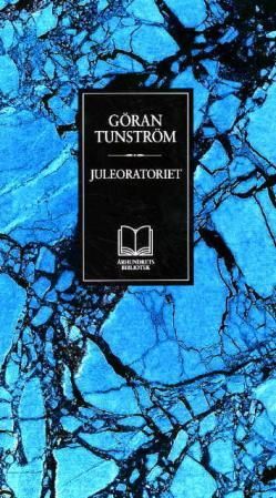 "Juleoratoriet" av Göran Tunström