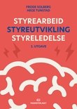 "Styrearbeid, styreutvikling, styreledelse" av Frode Solberg
