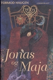 "Jonas og Maja" av Tormod Haugen