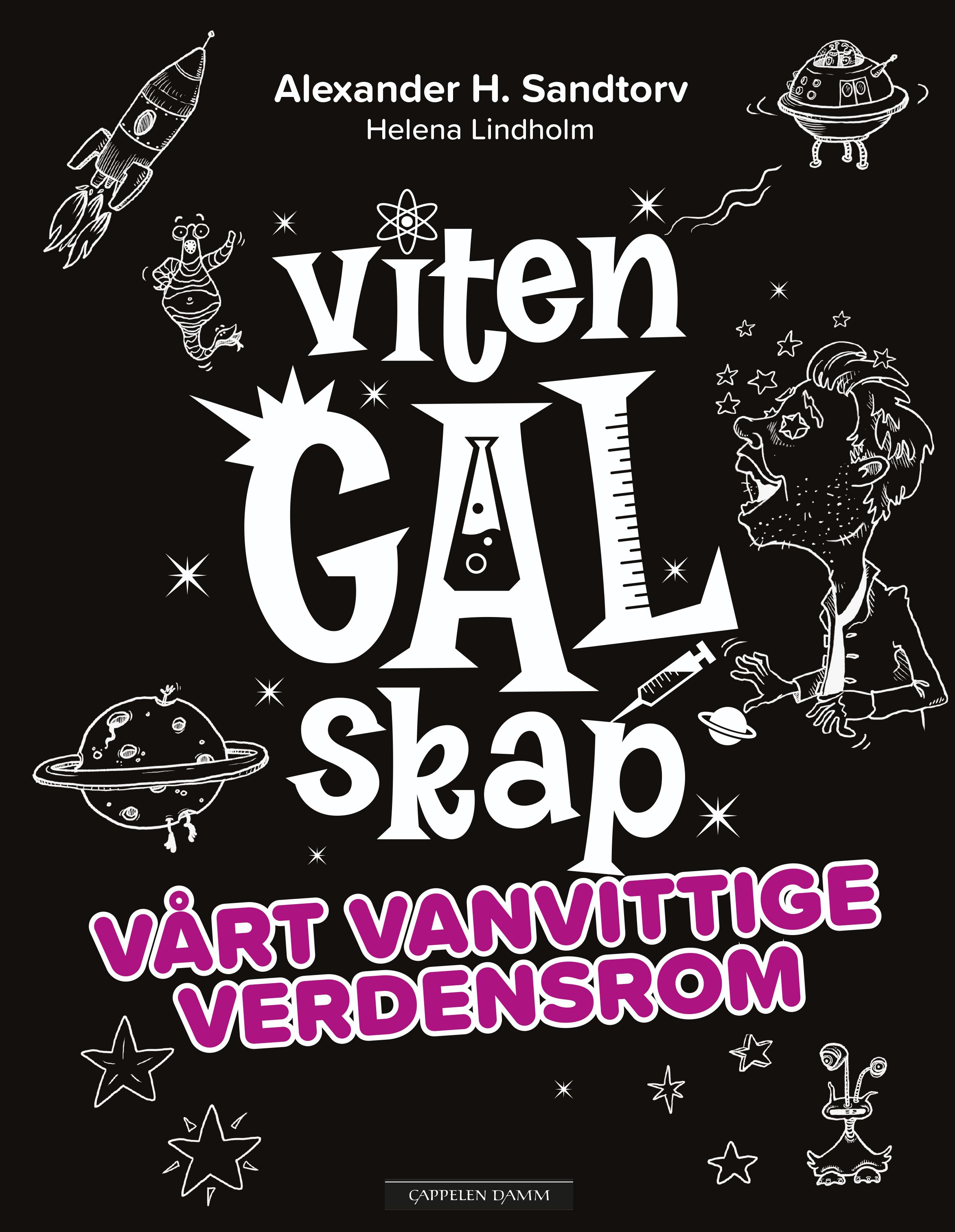"Vårt vanvittige verdensrom" av Alexander H. Sandtorv