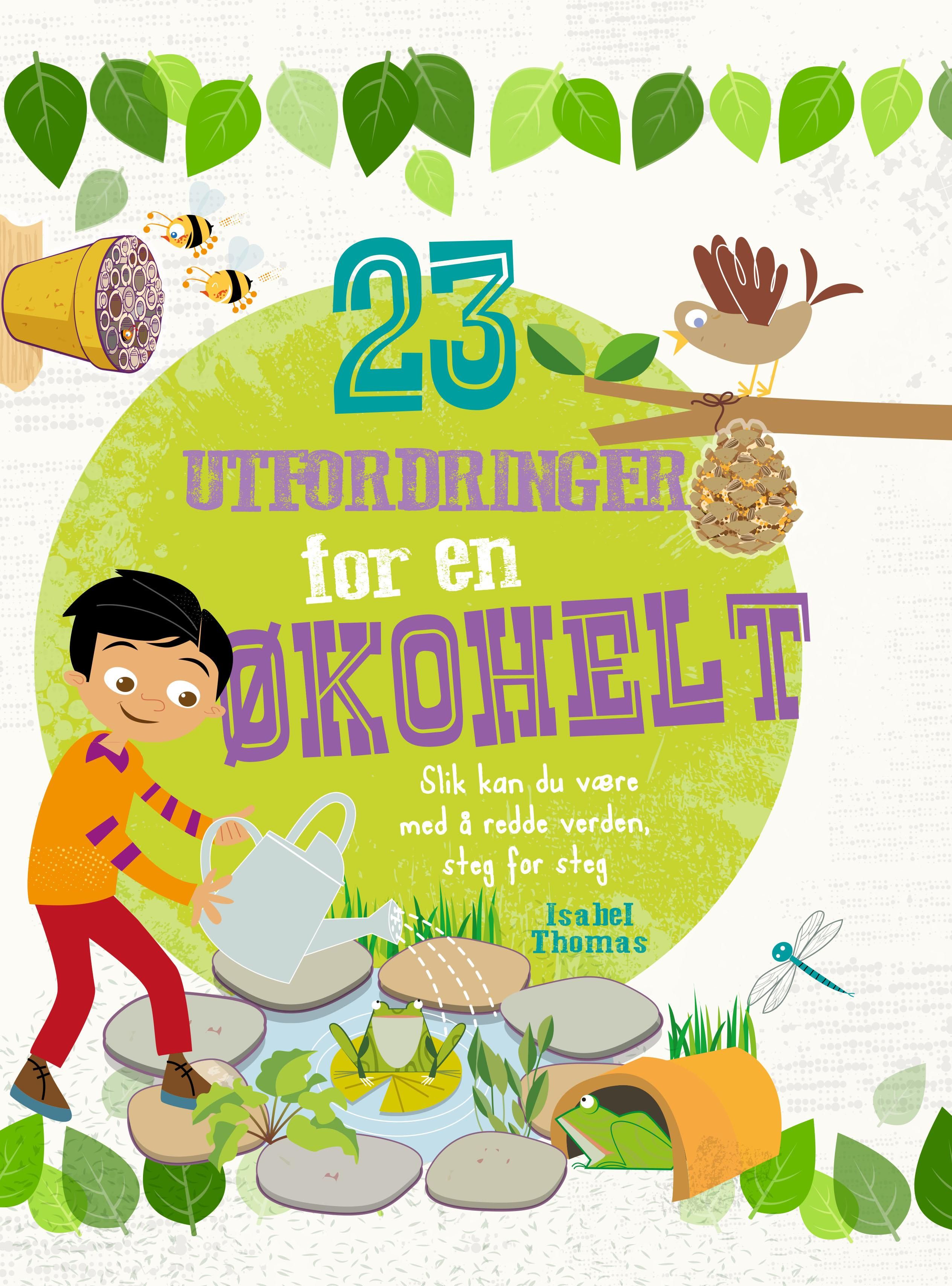 "23 utfordringer for en økohelt" av Isabel Thomas