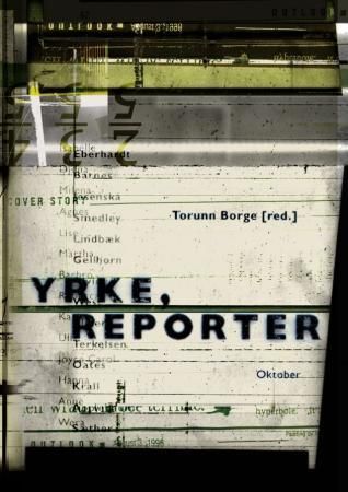 "Yrke, reporter - fra Isabelle Eberhardt til Wera Sæther" av Torunn Borge