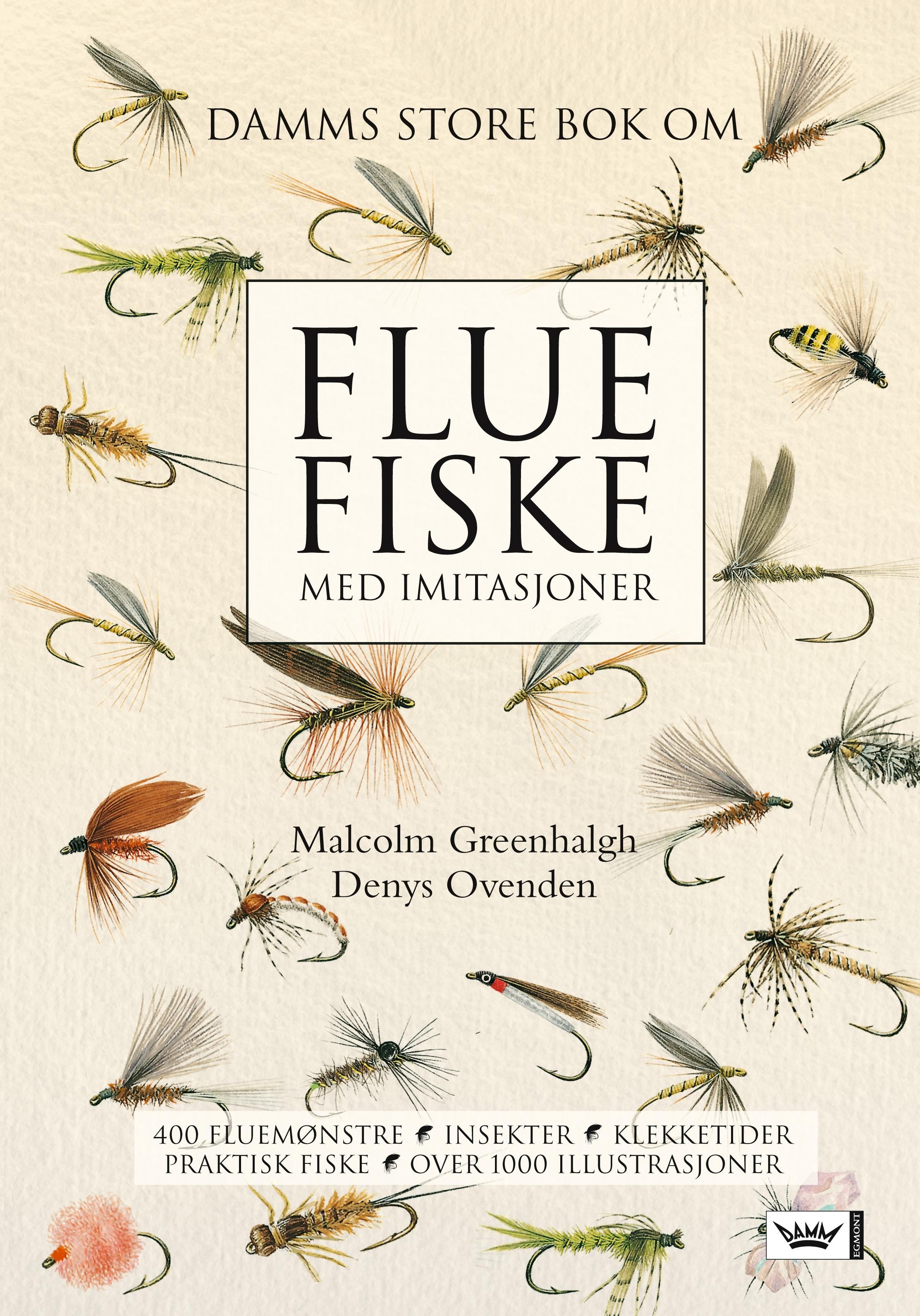 "Damms store bok om fluefiske - med imitasjoner" av Malcom Greenhalgh