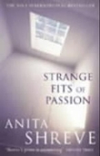 "Strange fits of passion" av Anita Shreve
