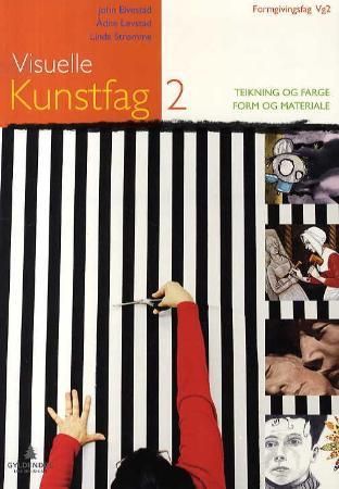 "Visuelle kunstfag 2 - formgivingsfag vg 2 : studiespesialiserande utdanningsprogram" av John Elvestad