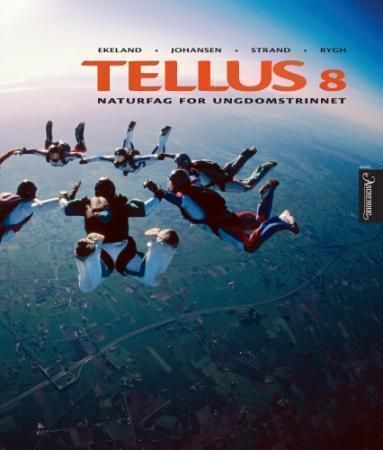 "Tellus 8 - naturfag for ungdomstrinnet" av Per Roar Ekeland