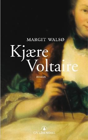 "Kjære Voltaire - roman" av Margit Walsø