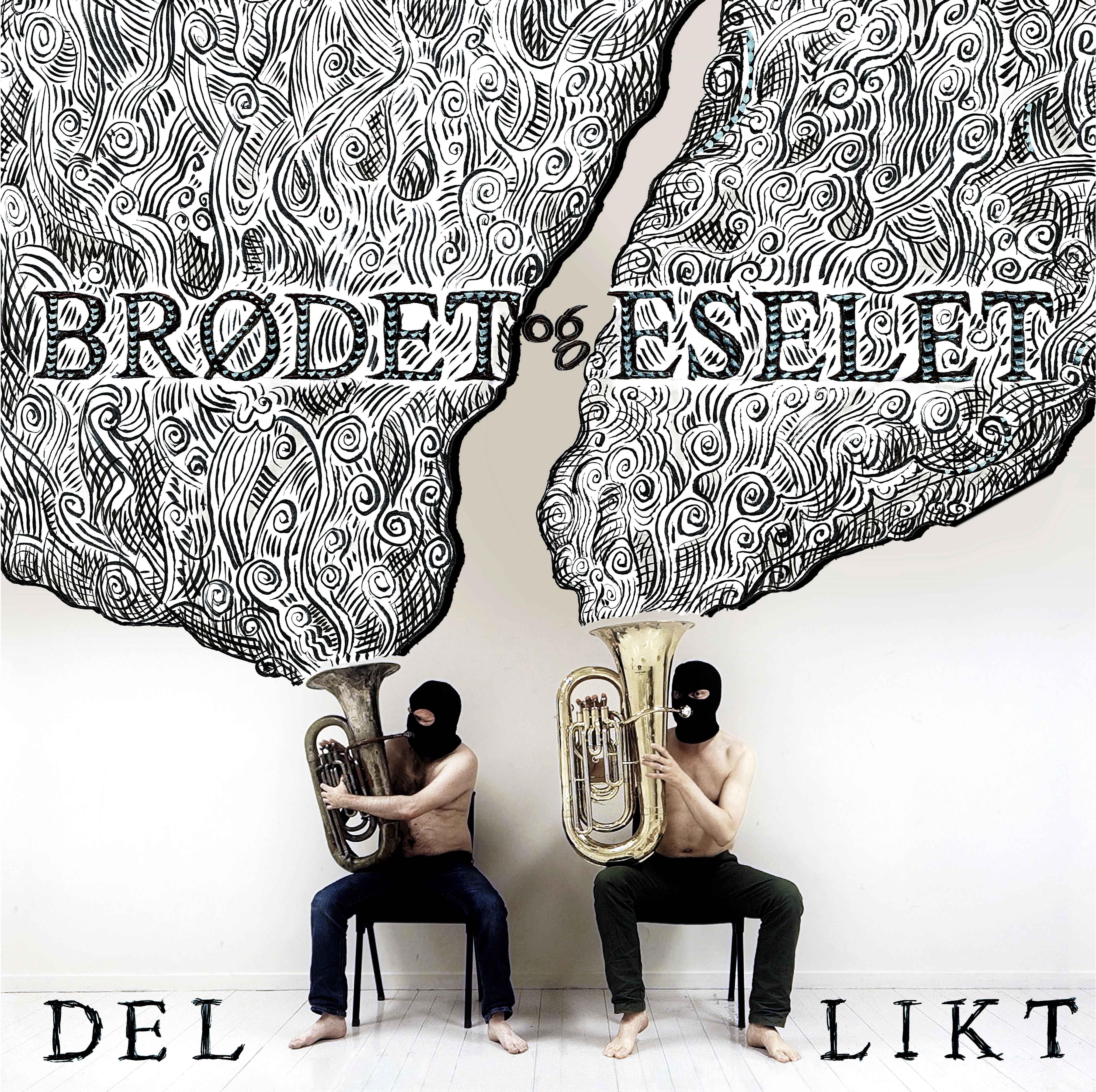 "Del likt - epos + sanger" av Brødet og Eselet