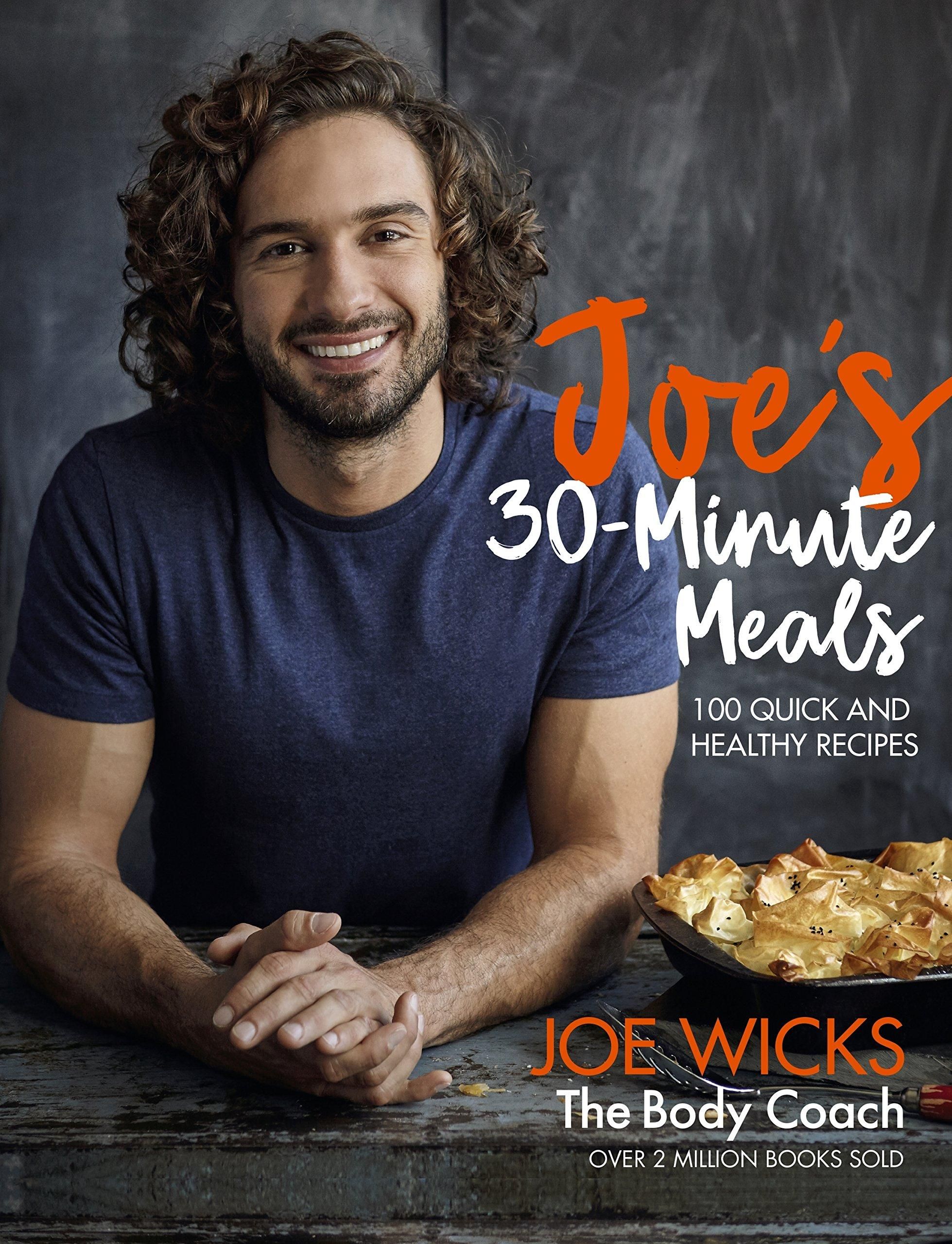 "Joe's 30 minute meals - 100 quick and healthy recipes" av Joe Wicks