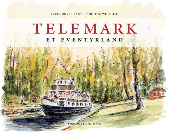 "Telemark - et eventyrland" av Svein Døvle Larssen