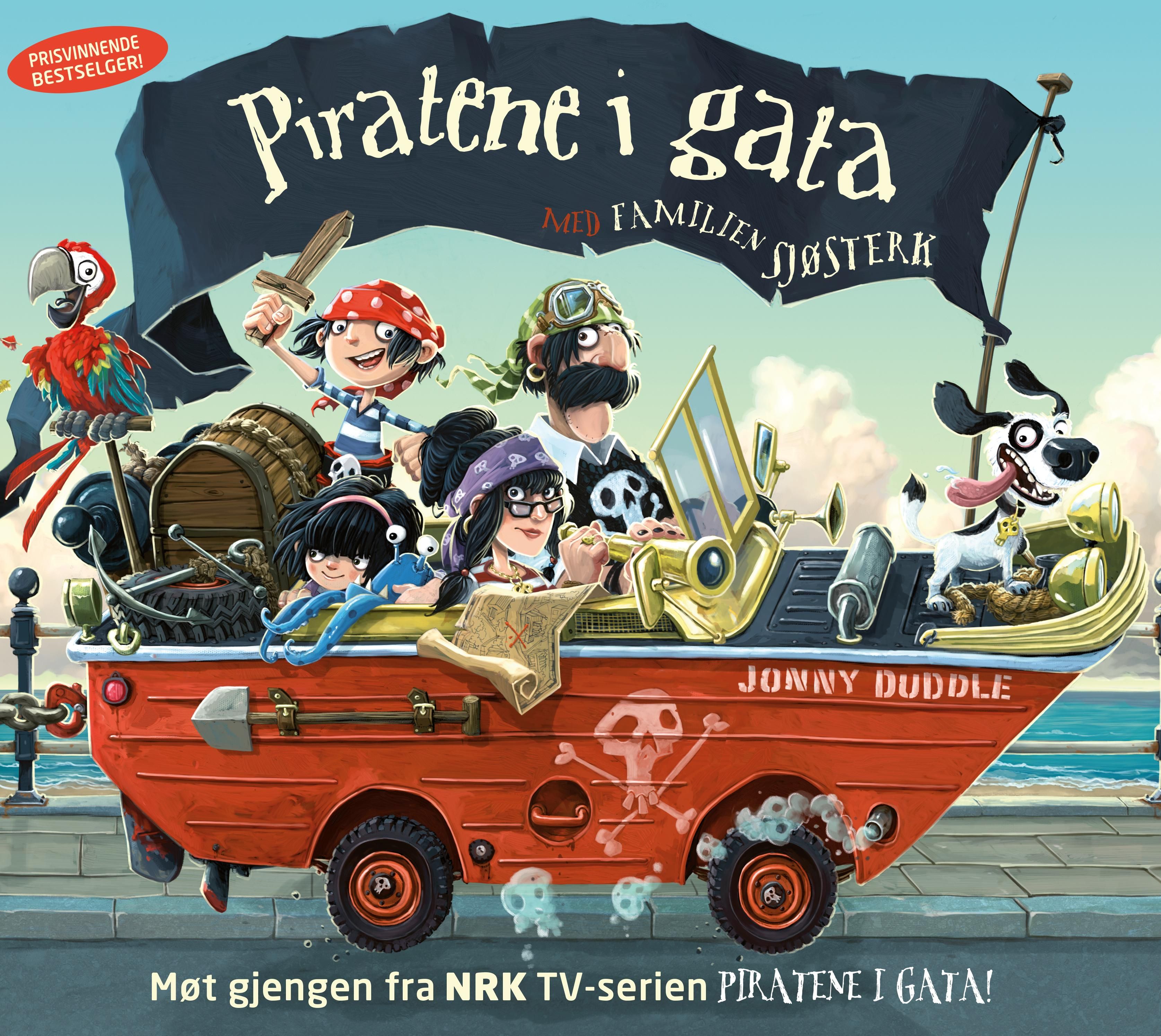 "Piratene i gata - med familien Sj√∏sterk" av Jonny Duddle